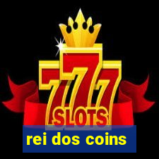 rei dos coins